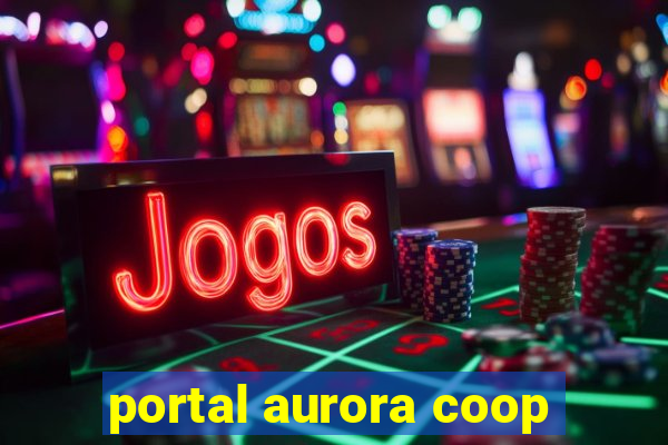 portal aurora coop